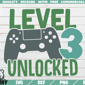 レベル 3 ロック解除済み SVG - 即時ダウンロード - 印刷可能なカット ファイル - 商用利用 - 3 周年記念 SVG - 誕生日シャツ SVG - 記念日