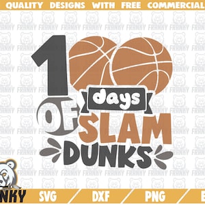 100 días de slam dunks SVG - Archivo DXF - Archivo de corte - 100 días de escuela SVG - 100o día de escuela svg - Baloncesto svg - Maestro svg