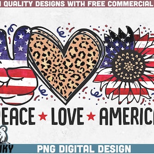 Peace Love America PNG / Diseño de sublimación / DTG / 4 de julio impresión de camisa / Diseño del 4 de julio / Día de la Independencia / Impresión de la camisa de EE.UU.