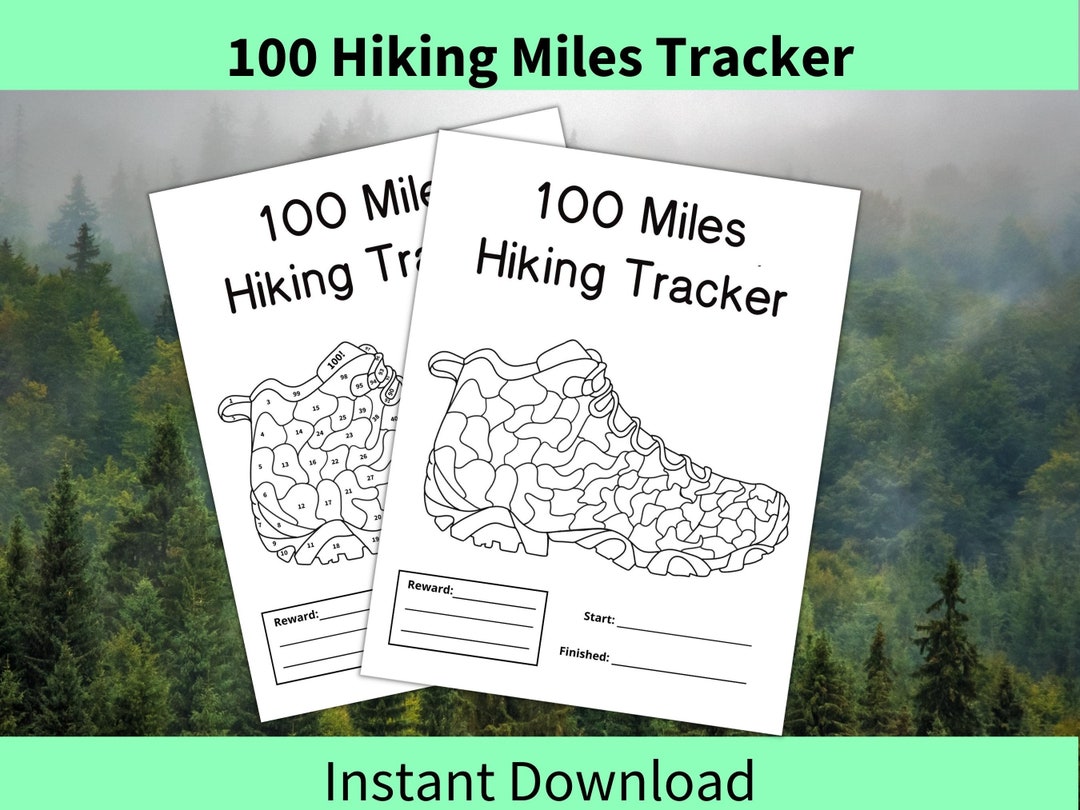 100 Hiking Miles Tracker Printable, Hiking Planner, Hiking Challenge
