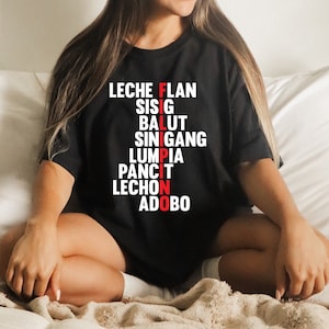 Funny Saying Leche Flan Sisig Balut Sinigang Lumpia Adobo Shirt, Filipino Shirt, Filipino Gift, Food Lover Shirt, Filipino Food Shirt