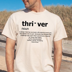 Motivational Thriver Definition T-Shirt: Inspirational Gift
