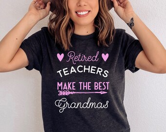 Retired Teacher Grandma T-Shirt: Gigi Retirement Gift