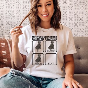 Funny Graphic Mini Schnauzer Guide Training Shirt, Schnauzer shirt, schnauzer mom, schnauzer dad, schnauzer dad gift, schnauzer lover gift
