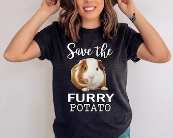 Furry Potato Guinea Pig Shirt, Funny Saying, Mom Gift