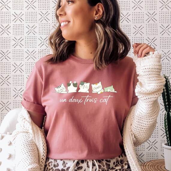 Un Deux Trois French Cat Kitten Lover Owner Mom Gift T-Shirt Un Deux Trois French Cat Kitten Lover Owner Mom Gift T-Shirt
