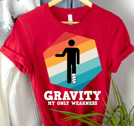 Accident Prone Gift T-Shirt - Broken Leg Funny Injury Gift Accident Prone Gift T-Shirt - Broken Leg Funny Injury Gift