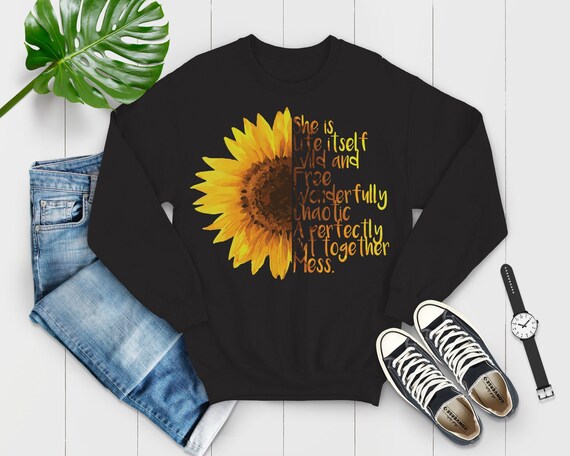 Sunflower Sweatshirt She is Lives Itself Sweater - Etsy