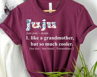 Funny Saying Juju Like Grandmother But So Much Cooler Shirt, Cool Grandma Shirt, Grandma shirt, Gift For Juju, Gift For Her, Gift for Mom