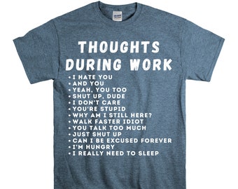 Camiseta "Pensamientos en el trabajo": un regalo sarcástico para un compañero de trabajo