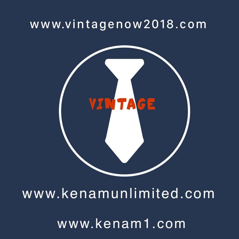 May include: A white tie with the word "VINTAGE" in red text inside a white circle on a dark blue background. The text "www.vintagenow2018.com", "www.kenamunlimited.com", and "www.kenam1.com" are also visible.