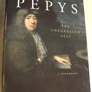 May include: A book cover with a portrait of Samuel Pepys, the title "Samuel Pepys: The Unequalled Self", and the author's name "Claire Tomalin".