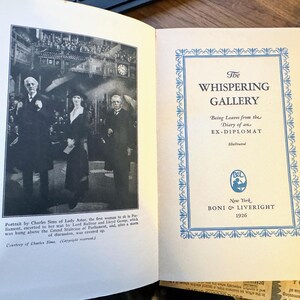 The Whispering Gallery Being Leaves from the Diary of an Ex-Diplomat 1926 Boni and Liveright