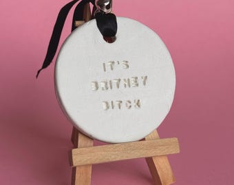 Handmade Clay Christmas Bauble - It’s Britney Bitch