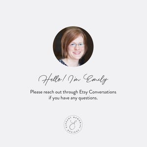 May include: A portrait of a woman with red hair and glasses in a circular frame. The text reads "Hello! I'm Emily" in elegant script. Further text encourages contact via Etsy Conversations. The Elegant Memories Designs logo is at the bottom.