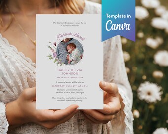 May include: A memorial service announcement. The card features a photo of a baby, floral accents, and the text "Forever Loved." Details include the baby's name, birth and passing dates, and service information. The template is in Canva.