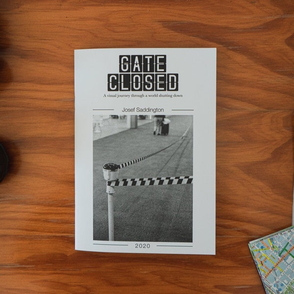 Gate Closed: A Visual Journey Through A World Shutting Down. Black and White Film Photography Zine/Photobook, Documentary Photos, COVID-19