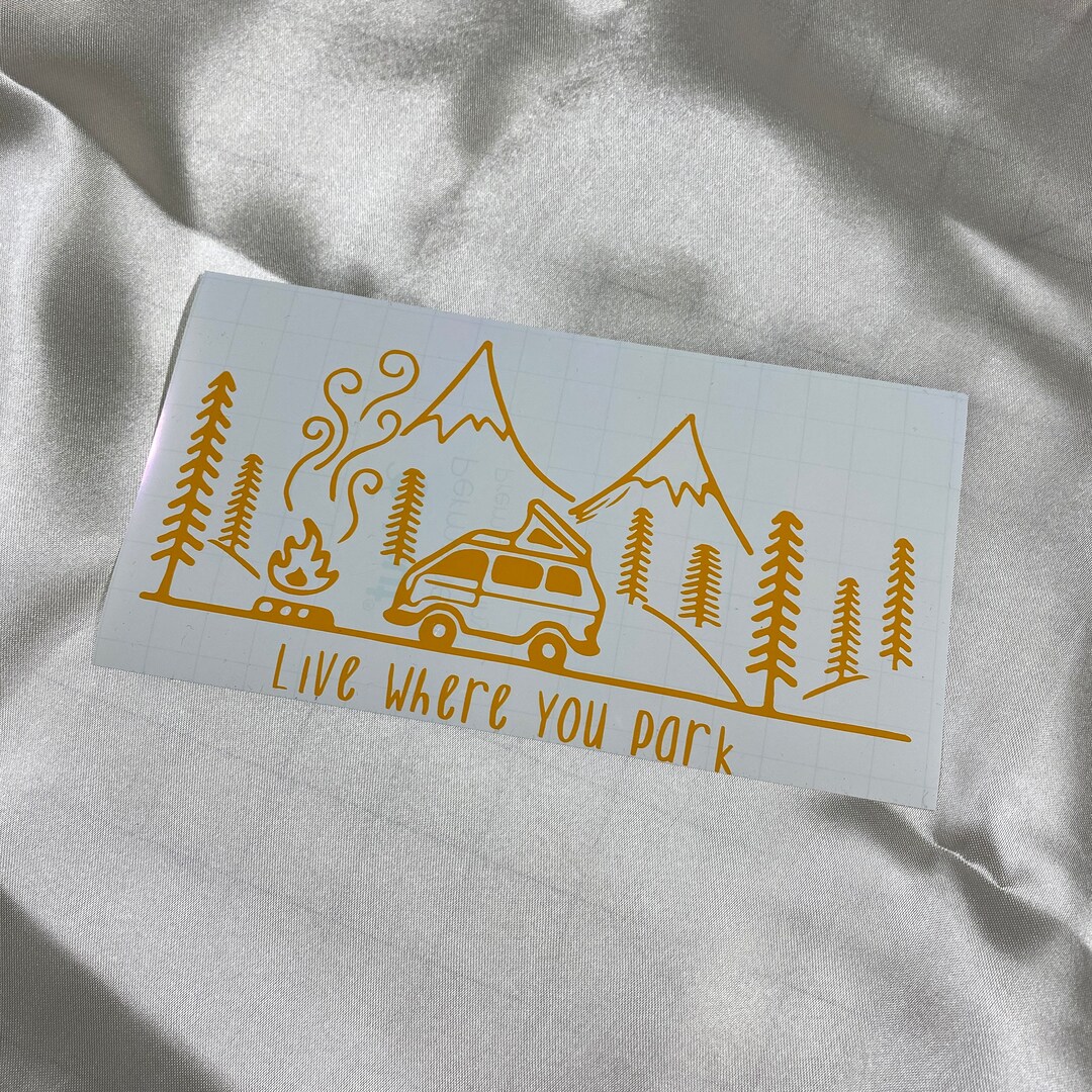 Live Where You Park Van Life Vinyl Window Decal Sticker - Etsy