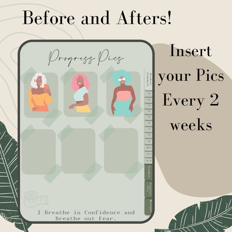 May include: A green and white progress tracker with a motivational quote, "I Breathe in Confidence and Breathe out Fear."  The tracker has spaces for photos, a workout schedule, and a tracker for progress pics, recipes, and other items.