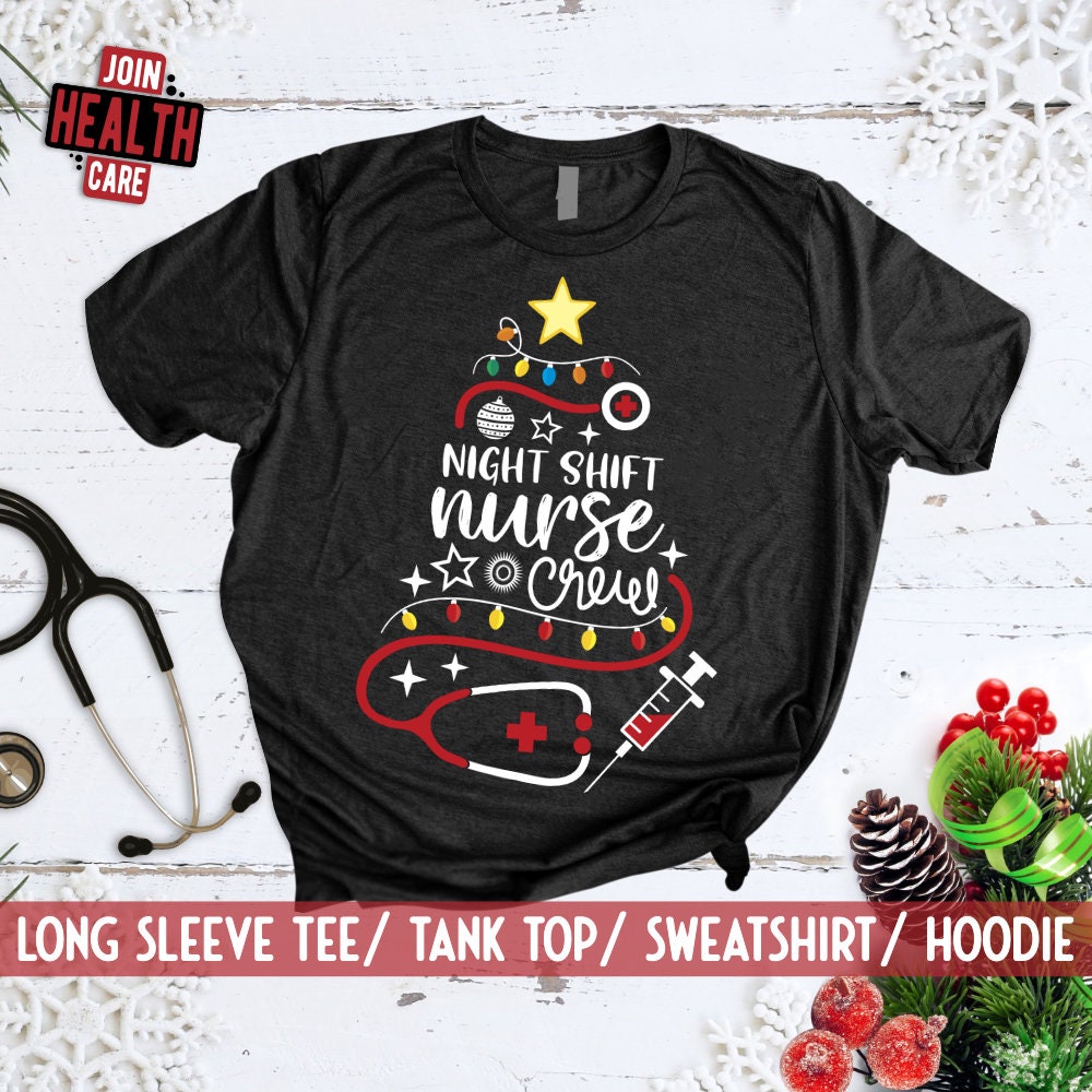 Night Shift Nurse Crew TShirt/ Nightshift Nursing Christmas Etsy.de