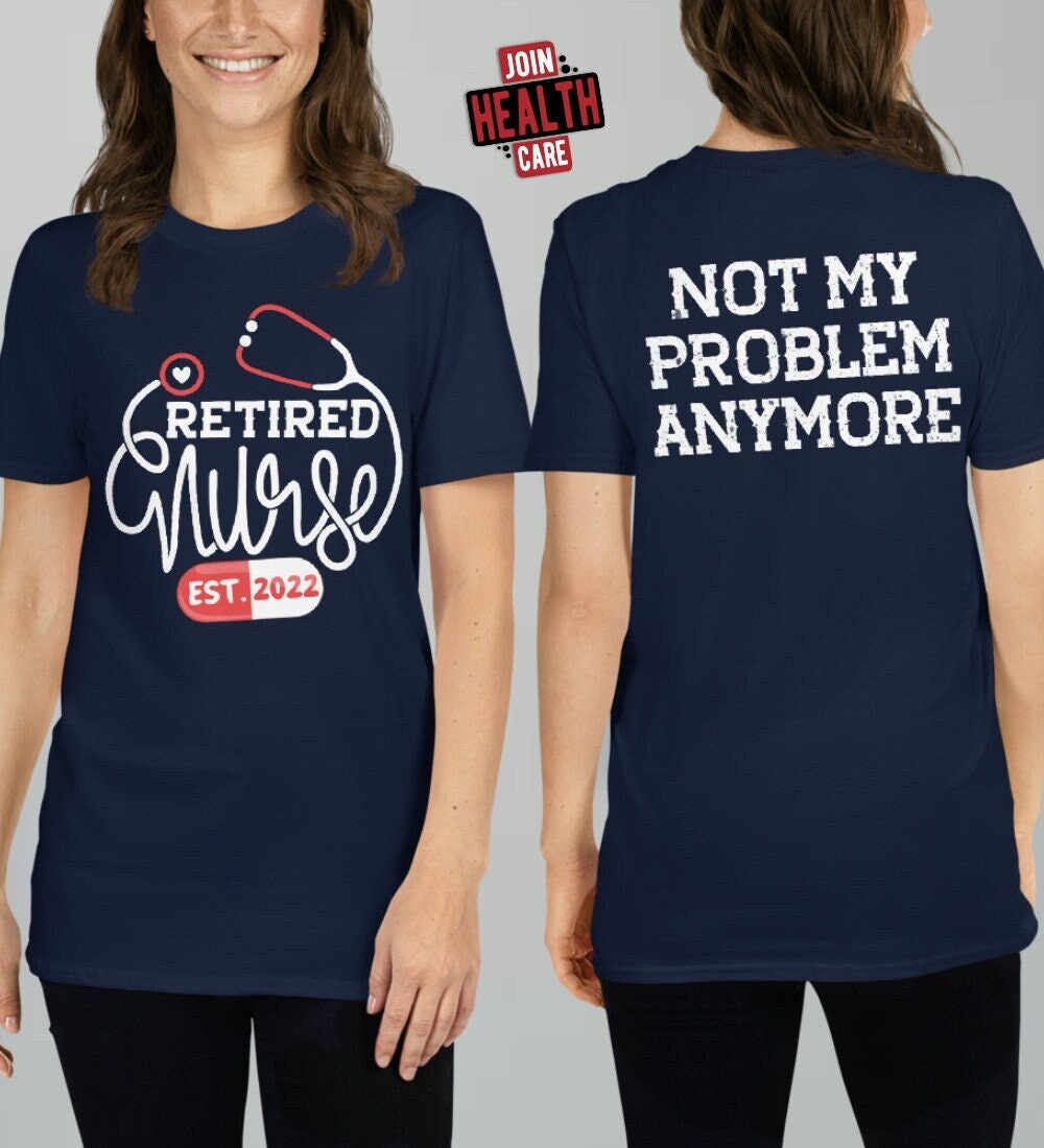 Retired Nurse 2022 Shirt EST 2022 