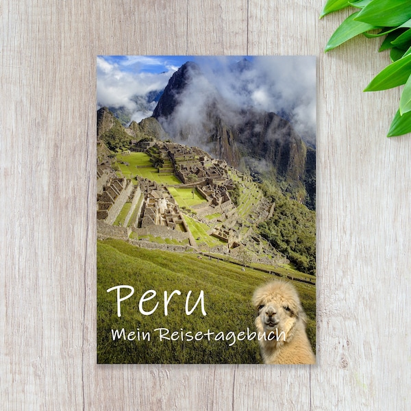 Reisetagebuch Peru zum Selberschreiben | Tagebuch mit viel Abwechslung und tollen Fotos | gestalte deinen pers. Reiseführer | Calmondo