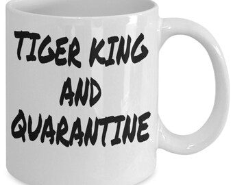 Funny Name Gift Idea Personalised QUARANTINE & Tiger King Mug #Dontbeacarole 
