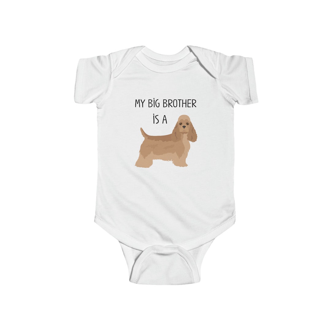 My Big Brother is a Brown Cocker Spaniel Onesie Babygrow Etsy