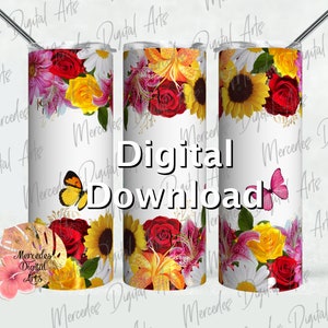 Spring Bouquet Daisies Roses Tiger Lily Sunflower 20oz skinny straight tumbler template.  Digital Download