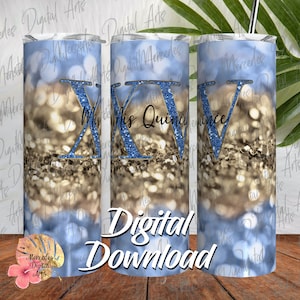 15 Birthday Blue And Gold Glitter  20oz skinny straight tumbler template.  Quinceaños, Quinceañera png Digital Download. XV Mis Quince
