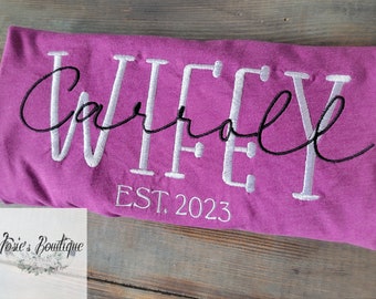 Wifey Embroidered Shirt • New Bride Gifts and Anniversary Gifts • Last Name Cute Tshirt • Bride to Be Embroidered Tshirt • Honeymoon Shirt