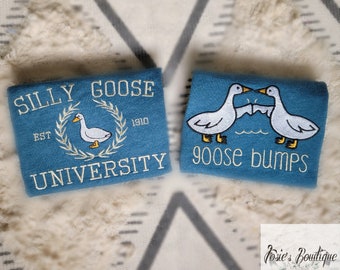 Silly Goose University Embroidered Shirt • Goose Bumps Shirts Embroidered Silly Goose Shirt • Fun Matching Shirts • Duck/Geese Love Shirt