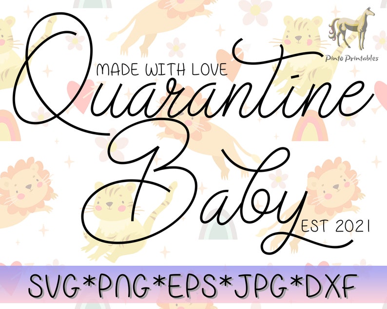 Free Free 177 Quarantine Baby Svg SVG PNG EPS DXF File