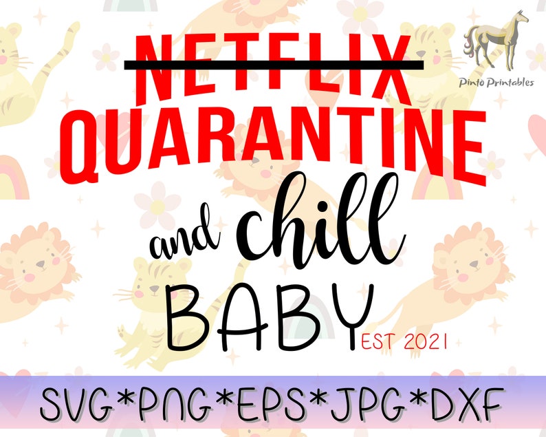 Free Free 177 Quarantine Baby Svg SVG PNG EPS DXF File