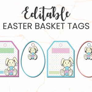 Editable Easter Basket Tags, Personalized Gift Tags for Easter, Easter Gift Basket Printable Tag, Digital Download PDF