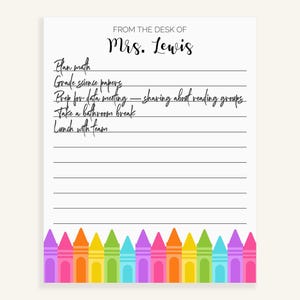 May include: A white to-do list with black handwritten text. The text reads "FROM THE DESK OF Mrs. Lewis" and lists "Plan math, Grade science papers, Prep for data meeting - sharing about reading groups, Take a bathroom break, Lunch with team". The bottom of the page has a row of colorful crayons.