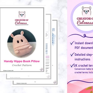 May include: A crochet pattern for a pink hippo book pillow. The pattern includes instructions for making the pillow and a conversion table for UK and US crochet terms. The pattern is available for instant download as a PDF document.