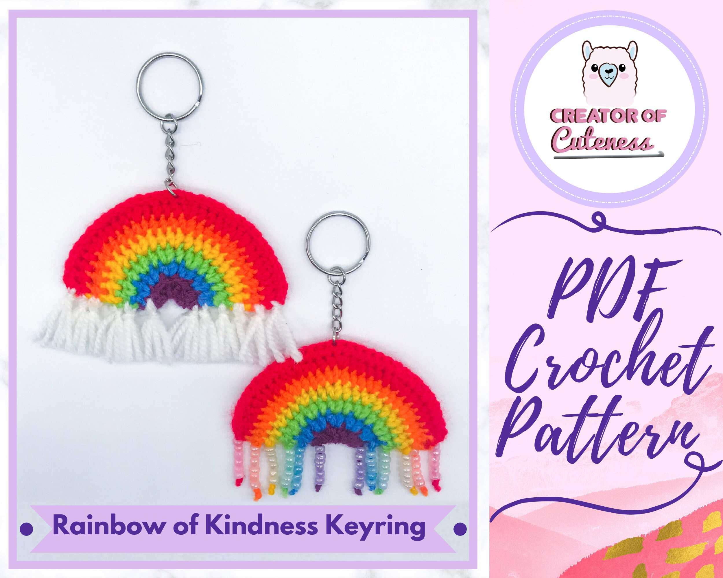 40 Rainbow Crochet Patterns to Brighten Home Decor, Gifts, and Everyday Accessories 19 Crochet Rainbow Pattern: *Rainbow of Kindness Keyring*