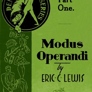 May include: A green book cover with a black and white illustration of a man carrying a bag of dice. The book title is "Modus Operandi" by Eric C. Lewis with illustrations by Laurie.