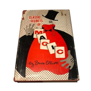 CLASSIC SECRETS of MAGIC by Bruce Elliot
