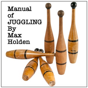 HANDBUCH DES JONGLIERENS Von Max Holden (1935) / Vintage Mentalism Instruction Sheets
