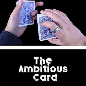 LA TARJETA AMBICIOSA / Hojas de instrucciones para trucos de cartas mágicas