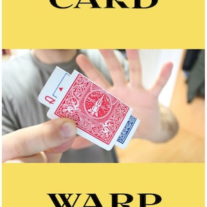CARD WARP / Impresionantes instrucciones para trucos de magia con cartas