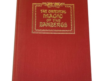The ORIENTAL MAGIC of The BAMBERGS by Robert J. Albo - Inscribed