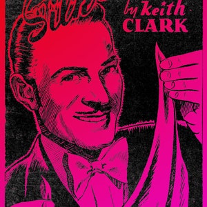 May include: A vintage advertisement for "Silk Supreme" by Keith Clark, featuring a man in a tuxedo holding a piece of silk fabric. The image is in black and white with a pink gradient overlay.