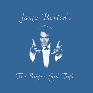 Lance Burton's The PRINCESS CARD TRICK / Magic Card Trick Instructions