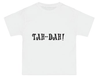 MAGIC SLOGAN Tee Shirts  / Beefy-T®  Short-Sleeve T-Shirt / Choose your Slogan