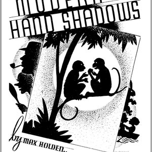 MODERN HAND SHADOWS by Max Holden / Vintage Card Magic Anleitung