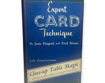EXPERT CARD TECHNIQUE By Jean Hugard, Frederick Braue
