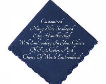 Navy Blue Wedding Handkerchief, Your Words, Choice of Font, Color for Embroidery. Groom Gift, Something Blue, Dad, Personalized Handkerchief